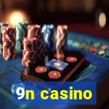 9n casino